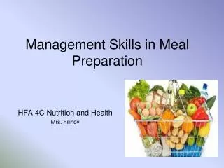 Management Skills in Meal Preparation