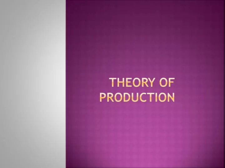 theory of production