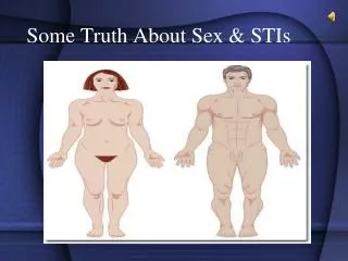 Some Truth About Sex &amp; STIs