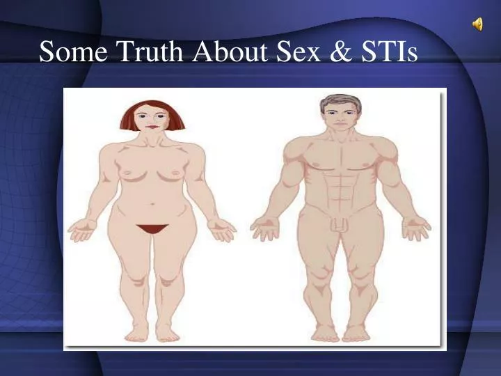 some truth about sex stis