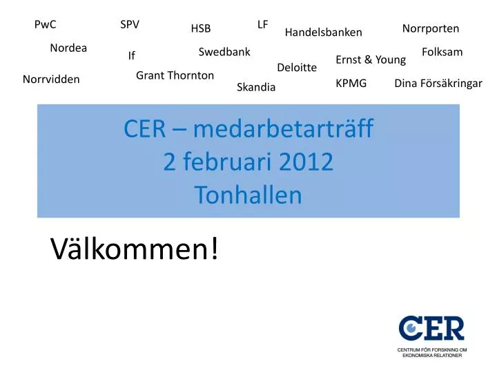 cer medarbetartr ff 2 februari 2012 tonhallen