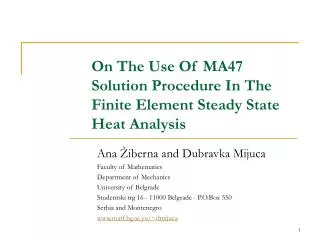 On The Use Of MA47 Solution Procedure In The Finite Element Steady State Heat Analysis