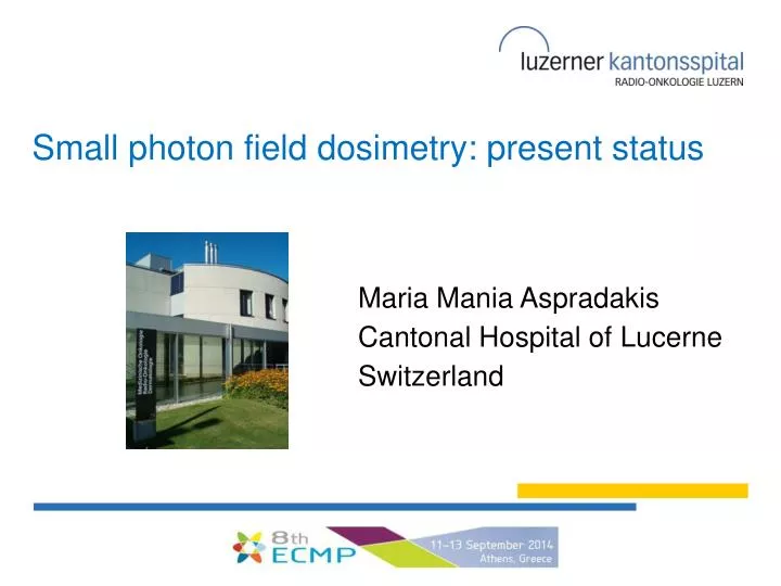 small photon field dosimetry present status