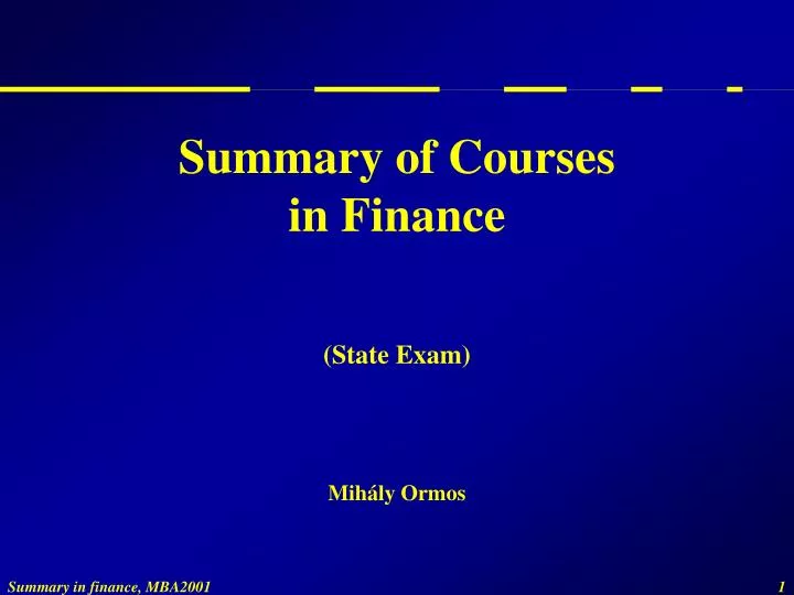 summary of courses in finance state exam