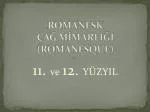 ROMANESK ÇAĞ MİMARLIĞI (ROMANESQUE) - slide 1