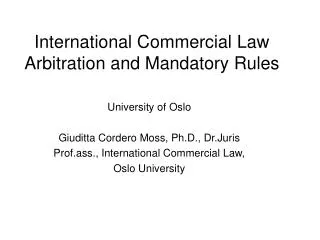 International Commercial Law Arbitration and Mandatory Rules
