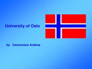 University of Oslo by Canzoniere Andrea
