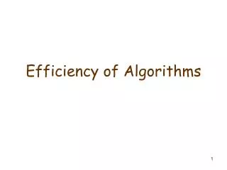 Efficiency of Algorithms