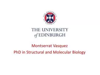 Montserrat Vasquez PhD in Structural and Molecular Biology