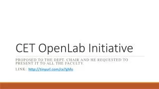 CET OpenLab Initiative