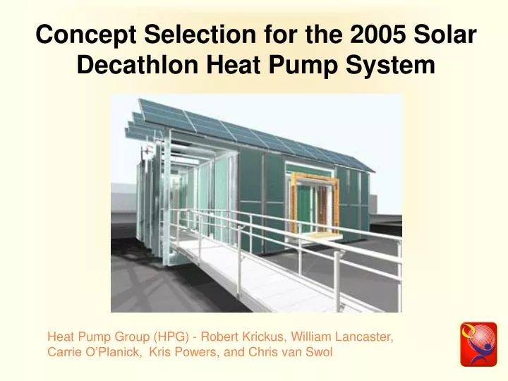 concept selection for the 2005 solar decathlon heat pump system