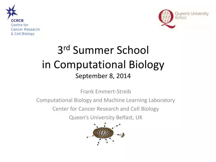 3 rd summer school in computational biology september 8 2014