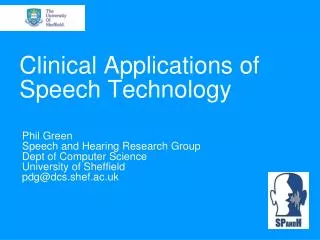 Clinical Applications of Speech Technology