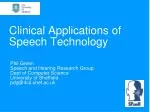 Clinical Applications of Speech Technology - slide 1