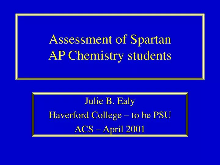 assessment of spartan ap chemistry students