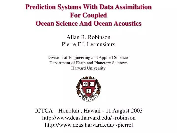 prediction systems with data assimilation for coupled ocean science and ocean acoustics