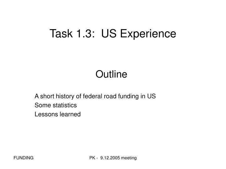 task 1 3 us experience