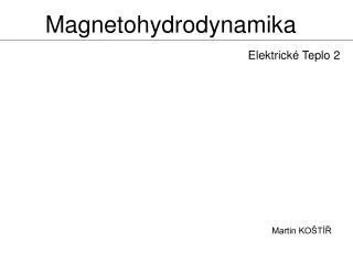 Magnetohydrodynamika