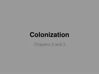 Colonization