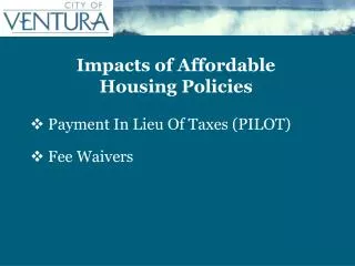 Impacts of Affordable Housing Policies