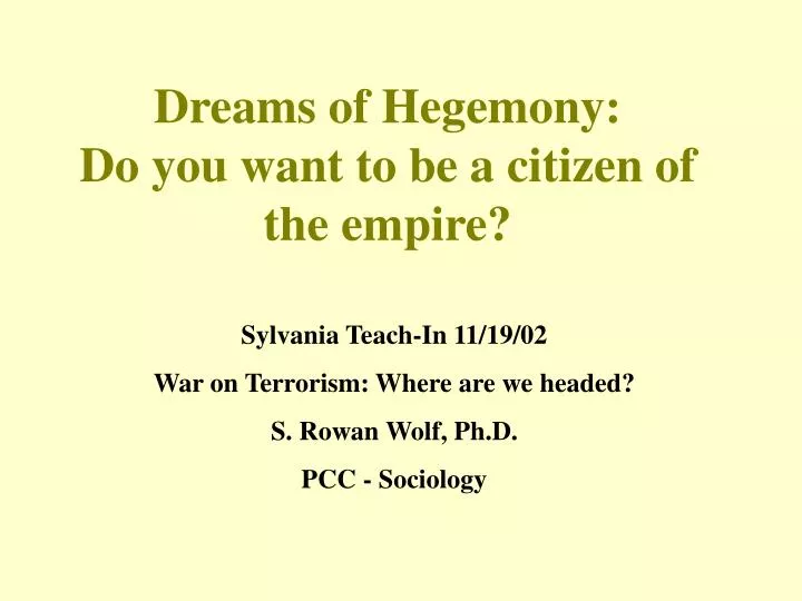 dreams of hegemony do you want to be a citizen of the empire