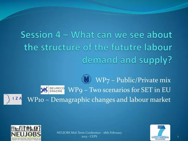 session 4 what can we see about the structure of the fututre labour demand and supply