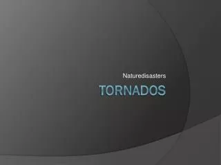 Tornados