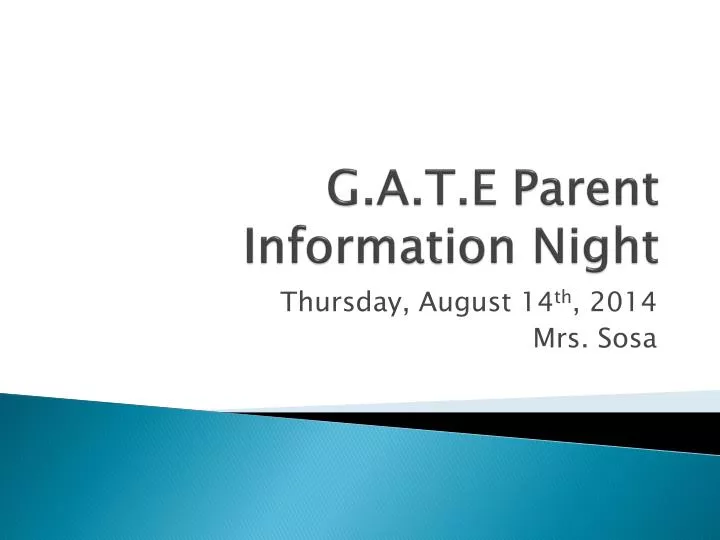 g a t e parent information night
