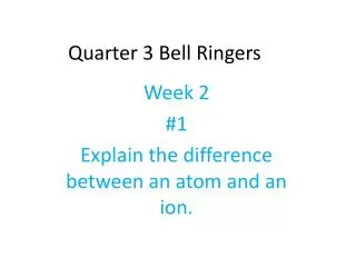 Quarter 3 Bell Ringers