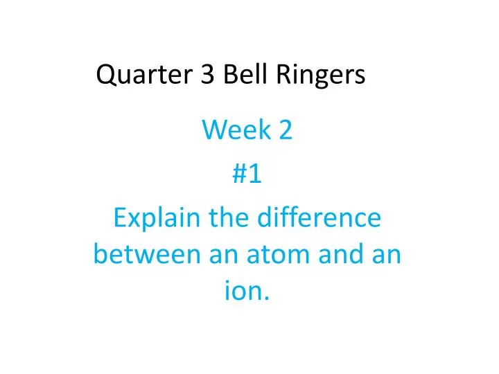 quarter 3 bell ringers