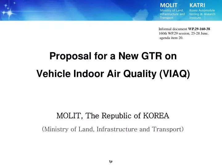 proposal for a new gtr on vehicle indoor air quality viaq