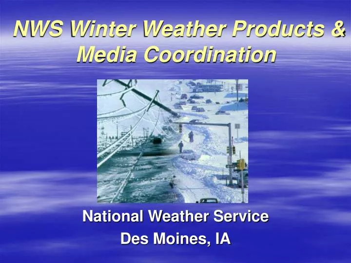 nws winter weather products media coordination