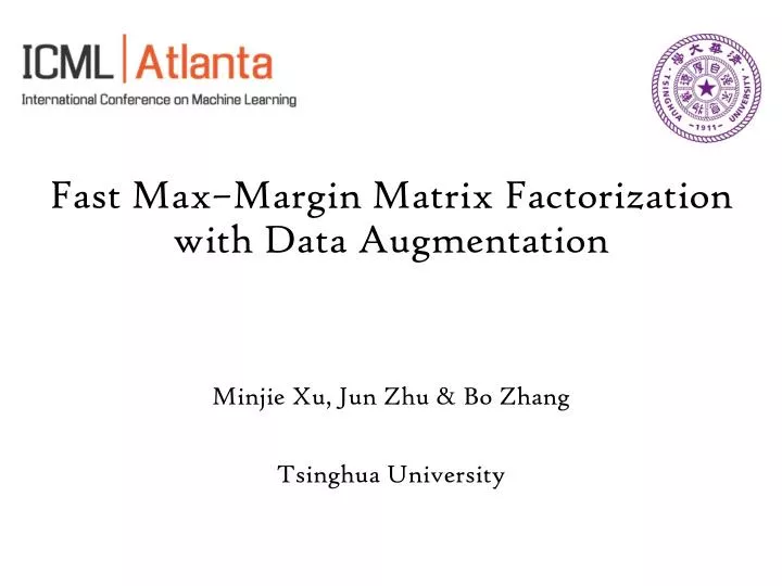 fast max margin matrix factorization with data augmentation
