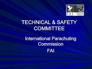 TECHNICAL &amp; SAFETY COMMITTEE