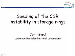 Seeding of the CSR instability in storage rings