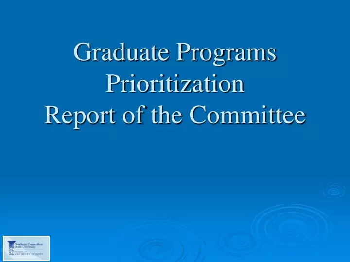 graduate programs prioritization report of the committee