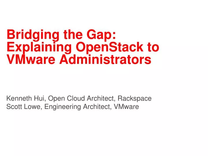 bridging the gap explaining openstack to vmware administrators