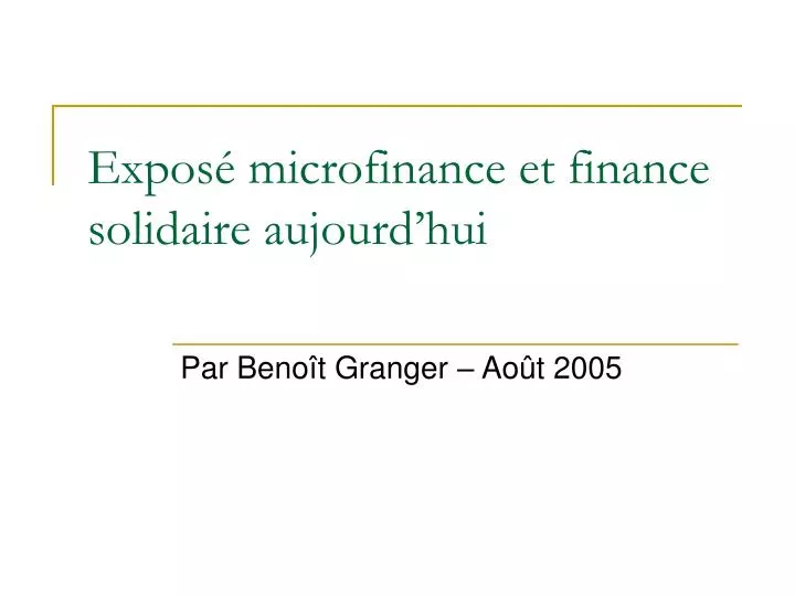 expos microfinance et finance solidaire aujourd hui