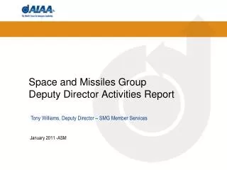 Space and Missiles Group Deputy Director Activities Report