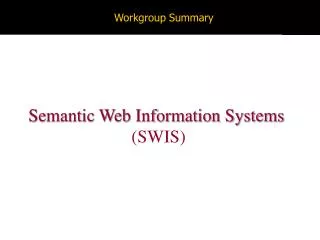 Workgroup Summary