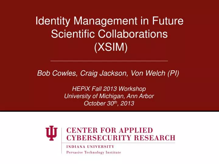 identity management in future scientific collaborations xsim