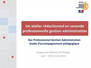 un atelier r dactionnel en seconde professionnelle gestion administration