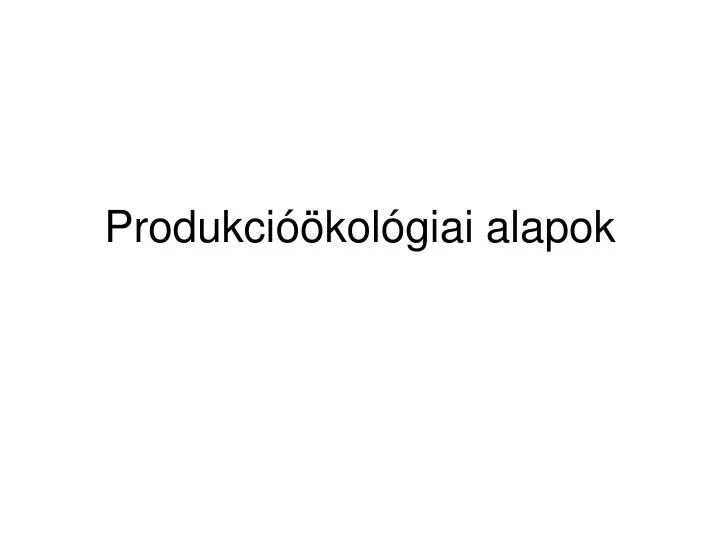 produkci kol giai alapok