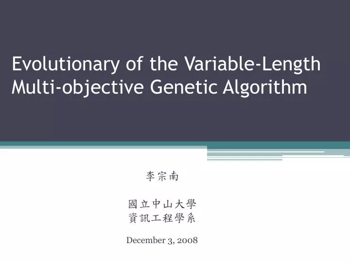 evolutionary of the variable length multi objective genetic algorithm