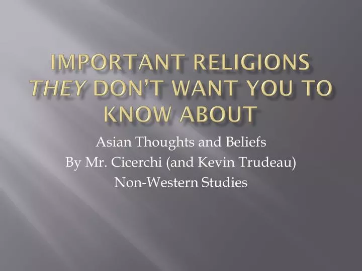 important religions they don t want you to know about