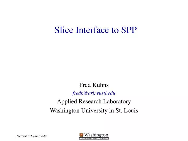 slice interface to spp