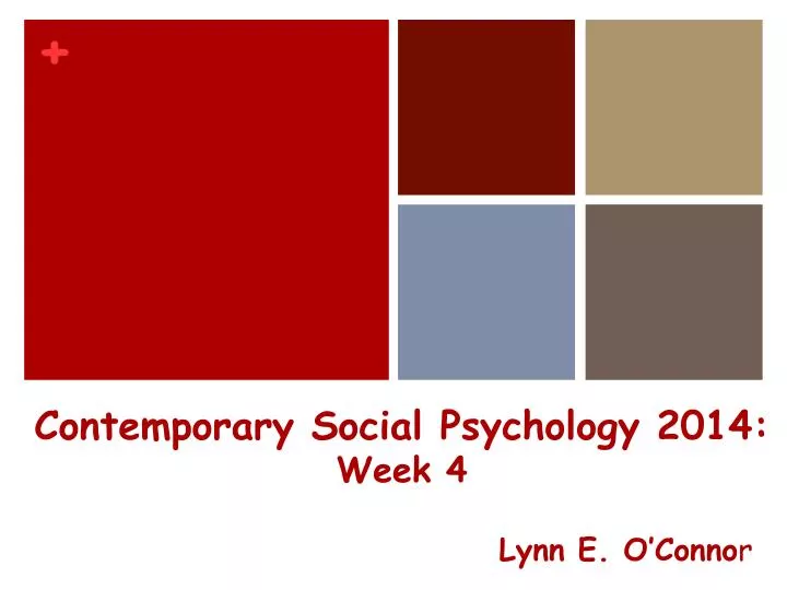contemporary social psychology 2014 week 4