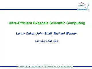 Ultra-Efficient Exascale Scientific Computing