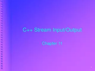 C++ Stream Input/Output