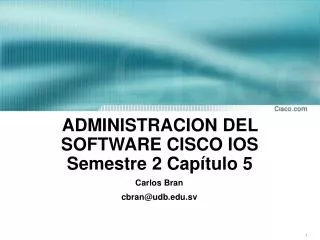 administracion del software cisco ios semestre 2 cap tulo 5